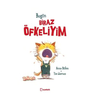 Bugün Biraz Öfkeliyim (Ciltli)