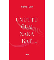 Unuttuğum Nakarat