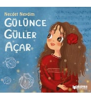 Gülünce Güller Açar