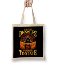 The Dungeon Master When the DM Smiles It's Already Too Late Dice Pun Bez Çanta Uzun Saplı