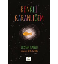 Renkli Karanlığım