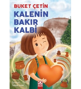 Kalenin Bakır Kalbi