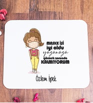 Kişiye Özel Maske İşi İyi Oldu Tasarım Esprili Mouse Pad