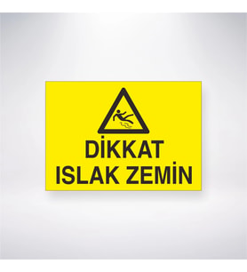 Dikkat Islak Zemin 21x28 Arkası Yapışkanlı Levha