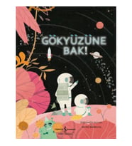 Gökyüzüne Bak!