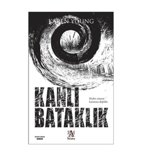 Kanlı Bataklık - Karen Young