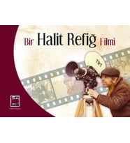 Bir Halit Refiğ Filmi