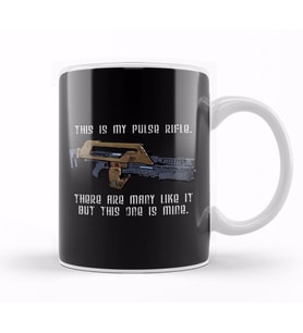 This Is My Pulse Rifle This One Is Mine Aliens Kupa Bardak Porselen