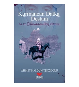 Kurmancan Datka Destanı