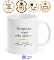 Paha Biçilemez Baba Yazılı Kupa Bardak Babalar Günü Hediyesi Özel Tasarım