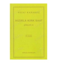 Hızırla Kırk Saat Şiirler 3 Sezai Karakoç Dirilişl