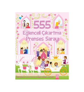 555 Eğlenceli Çıkartma PRENSES SARAYI Altın Yayınları