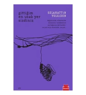 Gittiğim En Uzak Yer Sizdiniz