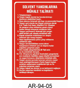 SOLVENT YANGINLARINA MÜHALE TALİMATI İŞ GÜVENLİĞİ UYARI LEVHASI 1 ADET PVC 21 X 29CM