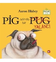 Pig Adında Bir Yalancı