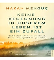 Keine Begegnung In Unserem Leben Ist Ein Zufall
