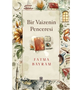 Bir Vaizenin Penceresi