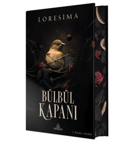 Bülbül Kapanı 1 (Özel Baskı)