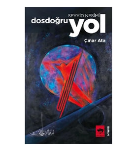Seyyid Nesimi - Dosdoğru Yol