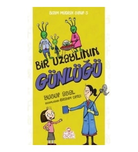 Bizim Matrak Sınıf Serisi-3 / Bir Uzaylının Günlüğü