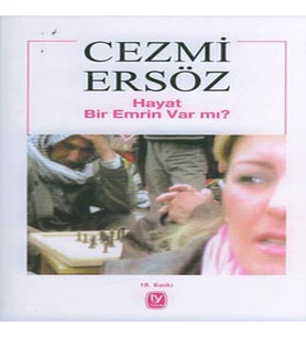 Hayat Bir Emrin Var mı
