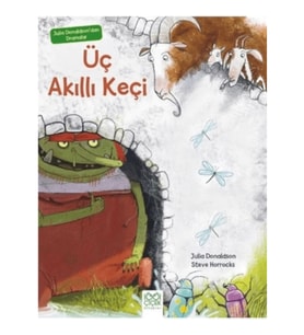 Julia Donaldson'dan Dramalar - Üç Akıllı Keçi