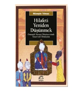 Hilafeti Yeniden Düşünmek