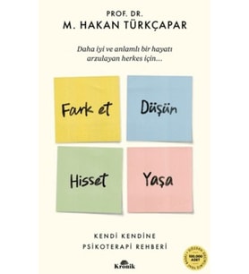 Fark Et Düşün Hisset Yaşa