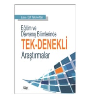 Eğitim ve Davranış Bilimlerinde Tek - Denekli Araştırmalar