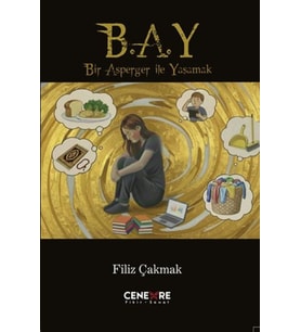 Bir Asperger İle Yaşamak (B.A.Y)
