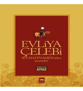 Evliya Çelebi Seyahatnamesinden Seçmeler