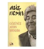Gözünüz Aydın Efendim