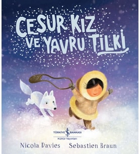 Cesur Kız Ve Yavru Tilki
