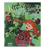 Kiraz ve Zehirli Böğürtlenler