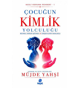 Çocuğun Kimlik Yolculuğu
