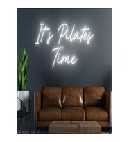It's Pilates Time Yazılı Neon Tabela