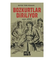 Bozkurtlar Diriliyor