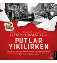 Putlar Yıkılırken