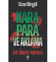Kara Para ve Aklama Bir Türkiye Projesi