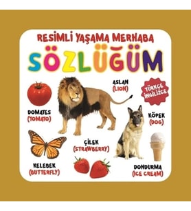 Resimli Yaşama Merhaba Sözlüğüm (Sıvama Cilt)