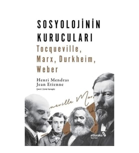 Sosyolojinin Kurucuları