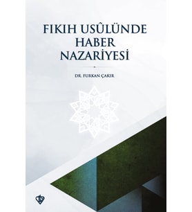 Fıkıh Usulünde Haber Nazariyesi