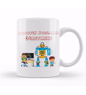 Robotik Kodlama Öğretmeni Kupa Bardak Porselen