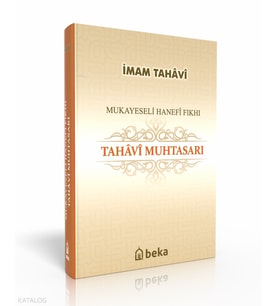 Mukayeseli Hanefi Fıkhı Tahavi Muhtasarı Beka Yayınları İmam Tahavi