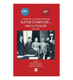 İşletmecilik ve Muhasebe Eğitiminde İşletme Ziyaretleri ve Vak’a Etüdleri 2023-2024
