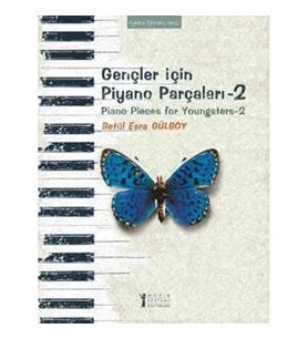Gençler İçin Piyano Parçaları - 2 / Piano Pieces for Youngsters -2