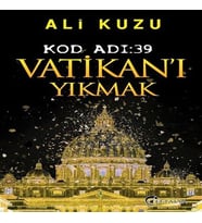 Kod Adı 39-Vatikan'ı Yıkmak