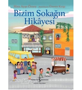 Bizim Sokağın Hikayesi
