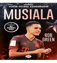 Musıala – Benim Futbol Kahramanım