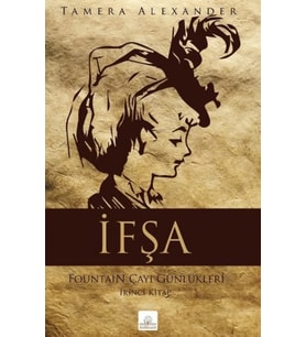 İfşa; Fountain Çayı Günlükleri 2. Kitap